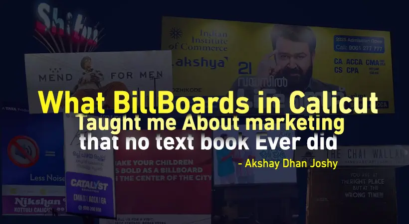 what billboards in calicut taught me